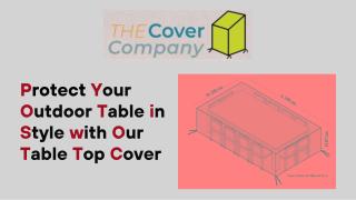 Protect Your Outdoor Table in Style with Our Table Top Cover.pdf